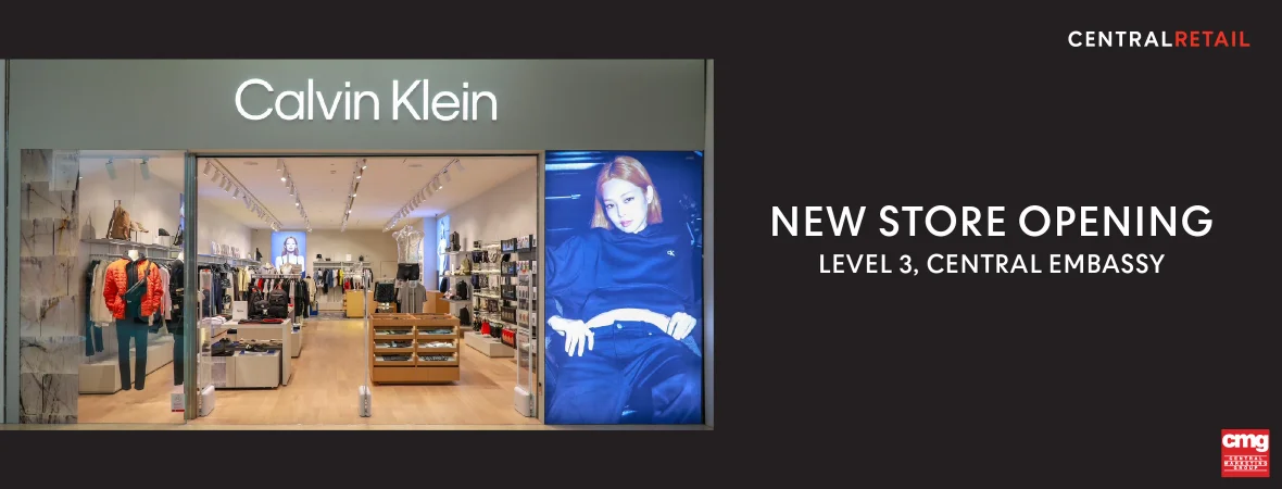 Central Marketing Group under Central Retail Corporation welcomes the  opening of new Calvin Klein boutique at Central Embassy coinciding with the  launch Fall Winter 2022 collection of Calvin Klein Jeans & Calvin